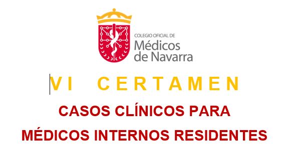 El Colegio de Médicos de Navarra convoca el VI Certamen de Casos Clínicos para Médicos Internos Residentes.