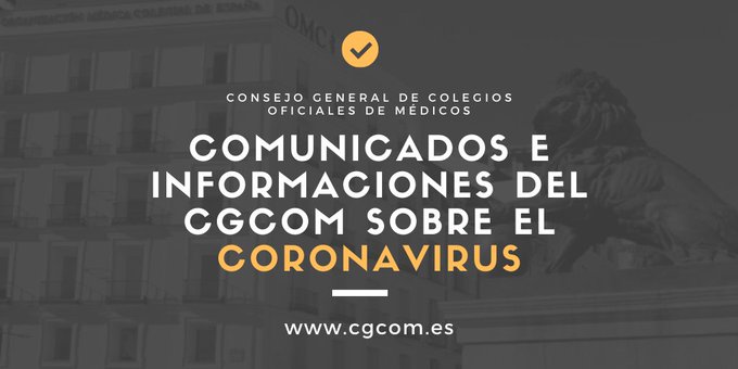 Posicionamiento del Consejo General de Colegios de Médicos (CGCOM) en relación con la pandemia por COVID-19.