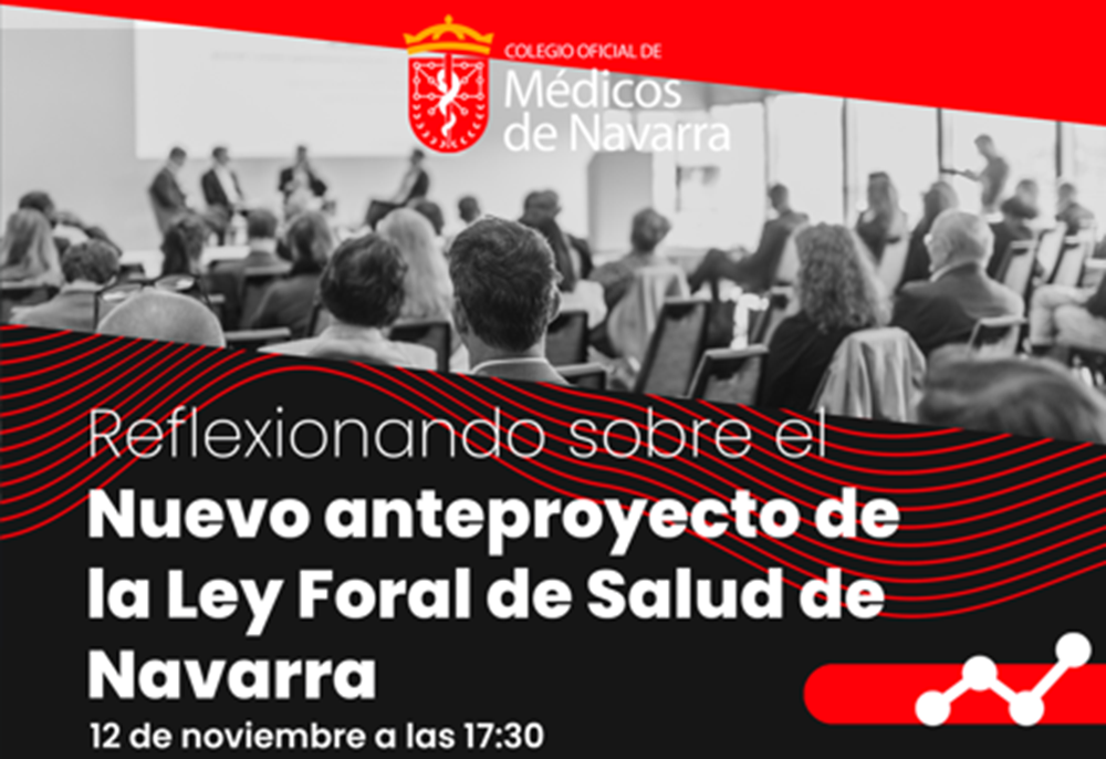 JORNADA “LEY FORAL DE SALUD: UN DESAFIO PARA LA SANIDAD NAVARRA”. 12 DE NOVIEMBRE, A LAS 17:30 HORAS.