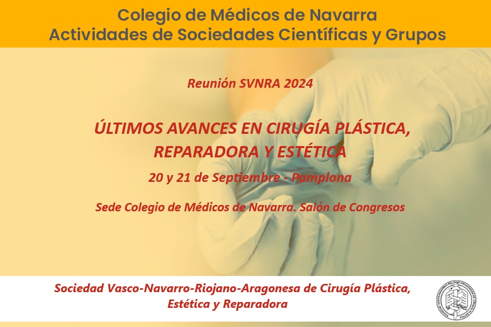 REUNIÓN SVNRA 2024: ULTIMOS AVANCES EN CIRUGÍA PLÁSTICA, REPARADORA Y ESTÉTICA.