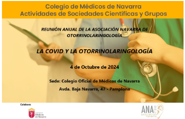 REUNION ANUAL DE LA ASOCIACIÓN NAVARRA DE OTORRINOLARINGOLOGÍA.