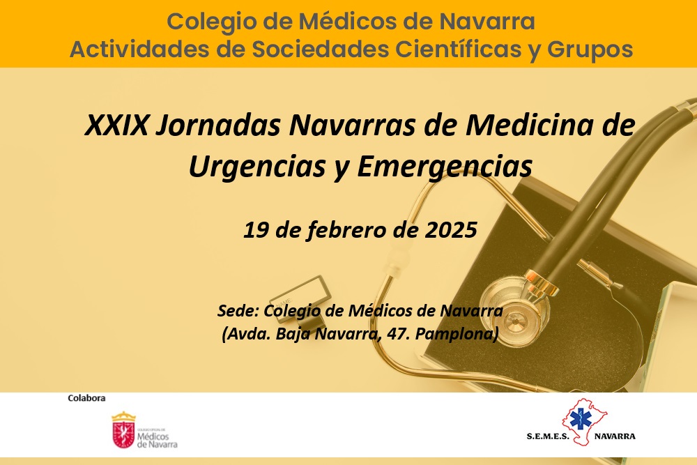 El 19 DE FEBRERO SE CELEBRAN LAS XXIX JORNADAS NAVARRAS DE URGENCIAS Y EMERGENCIAS.